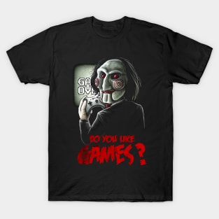 Do You Like Games ? T-Shirt